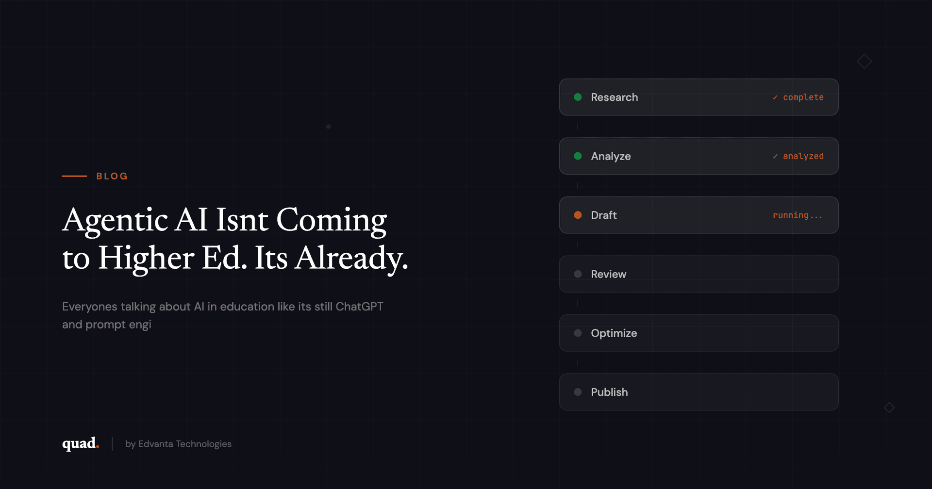 Agentic AI Isn't Coming to Higher Ed. It's Already Here. — Quad Blog